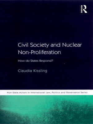 cover image of Civil Society and Nuclear Non-Proliferation